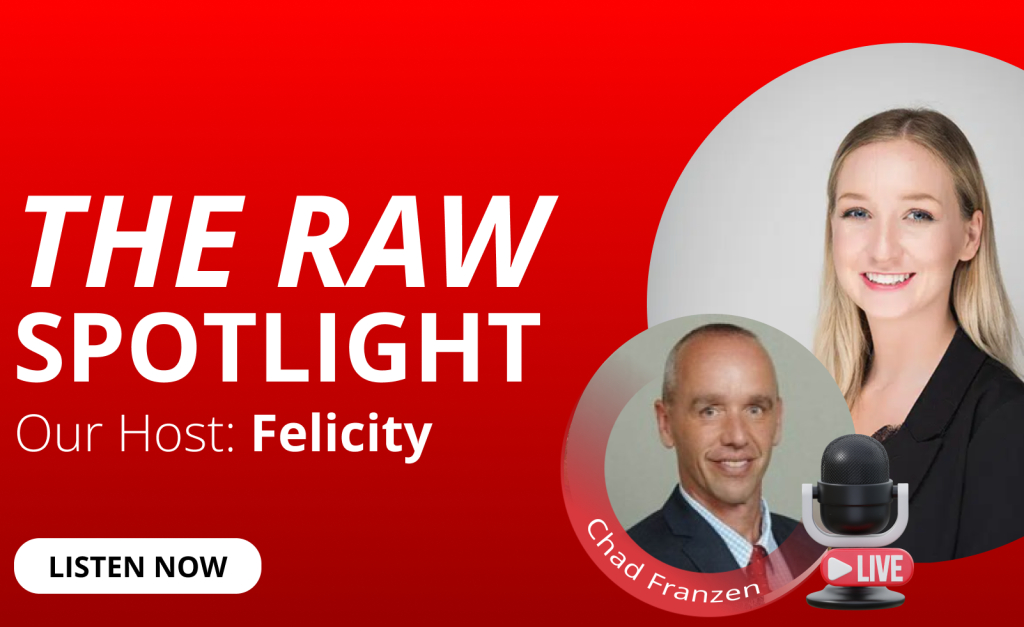 Felicity Porter and Chad Franzen feature for the RAW Spotlight podcast