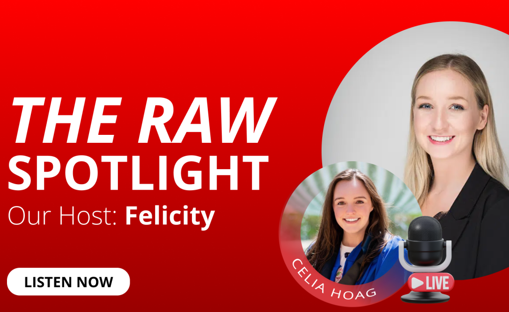 Felicity Porter and Celia Hoag feature for The RAW Spotlight podcast